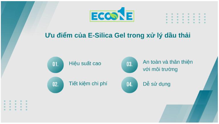 Ưu điểm của E Silica Gel trong xử lý dầu thải